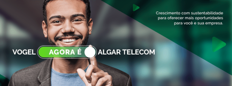 Aquisição da Vogel Telecom: Algar fortalece parceria