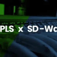 Diferenças entre MPLS e SD Wan